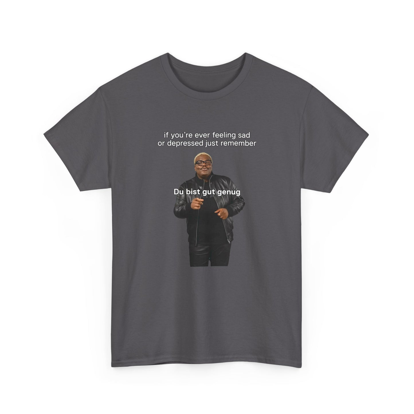 If you're feeling sad - Du bist gut genug | Vintage Graphic T-Shirt