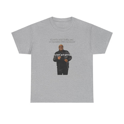 If you're feeling sad - Du bist gut genug | Vintage Graphic T-Shirt