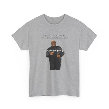 If you're feeling sad - Du bist gut genug | Vintage Graphic T-Shirt
